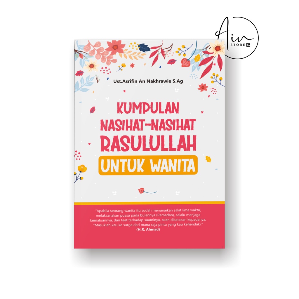 Buku Kumpulan Nasihat-nasihat Rasulullah Untuk Wanita