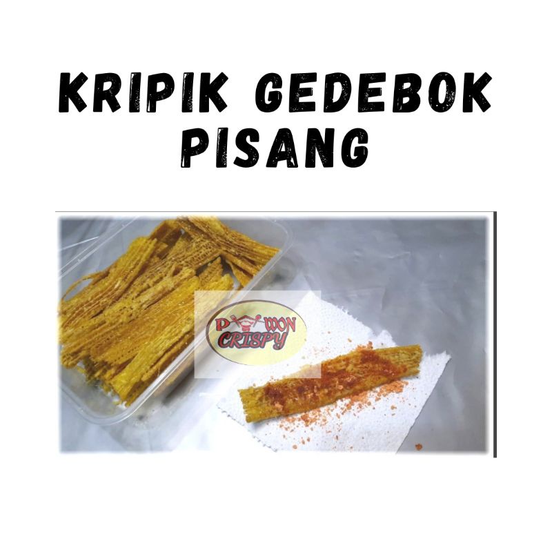 

Kripik gedebok pisang/pelepah pisang