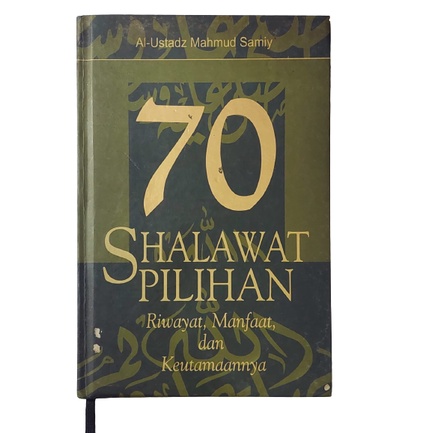 70 Shalawat Pilihan - Al-Ustadz Mahmud Samiy