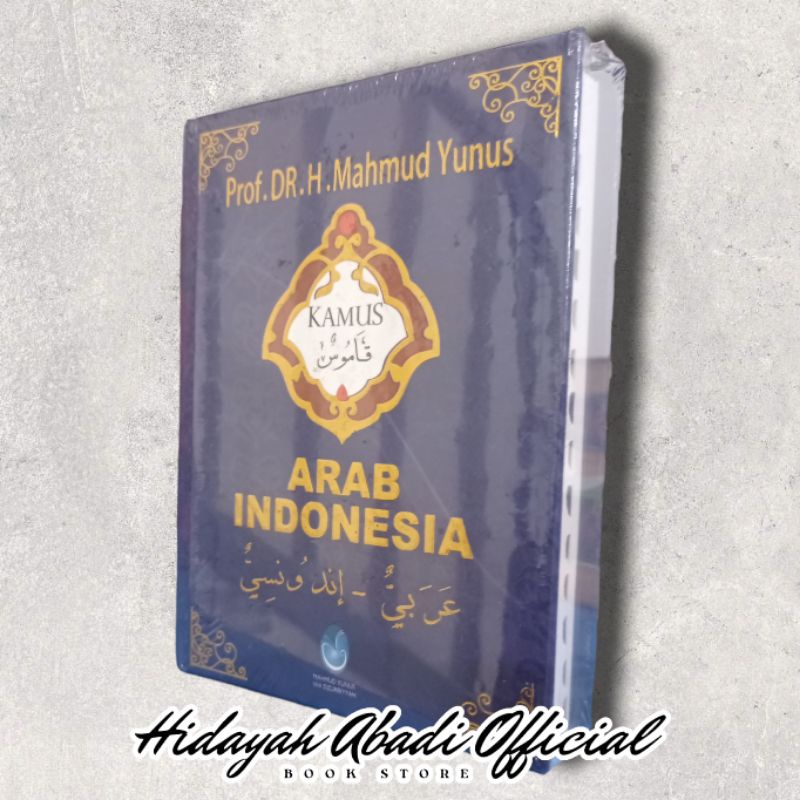 Mahmud Yunus Arab Indonesia , Kamus Mahmud Yunus ( Arab - Indonesia ) 100% Ori