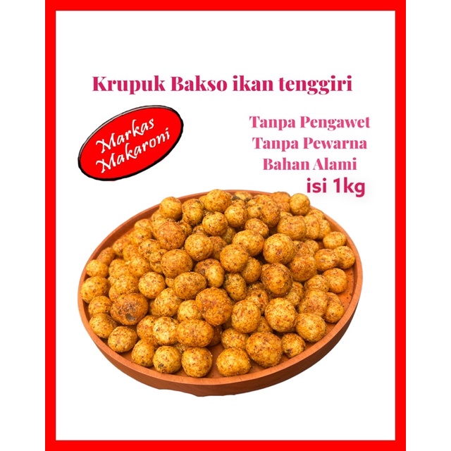 

Krupuk bakso ikan tenggiri pedas daun jeruk 1kg