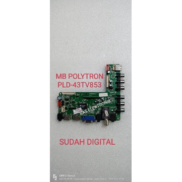 MB MOTHERBOARD MAINBOARD MESIN TV LED POLYTRON 43 INCH PLD43TV853 PLD-43TV853