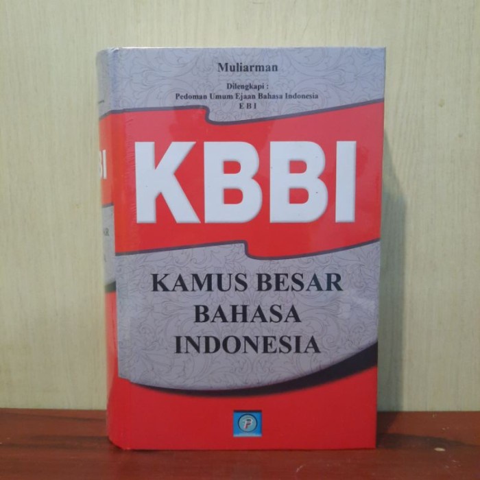 Buku KBBI Kamus Besar Bahasa Indonesia : Dilengkapi Pedoman Umum