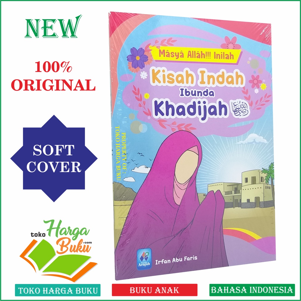 Foto Masya Allah Inilah Kisah Indah Ibunda Khadijah Buku Anak Bergambar Full Color Ummul Mukminin Khodijah Penerbit Pustaka Arafah