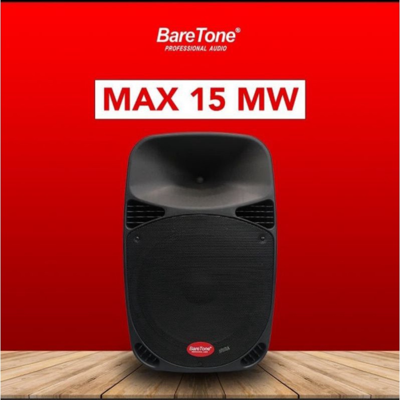 Speaker Pasif BARETONE 15inch Max15MW max15mw Bluetooth pasif