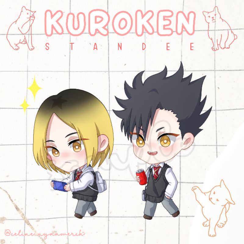 【 celine_nyaa 】KUROKEN/KUROO/KENMA - standee