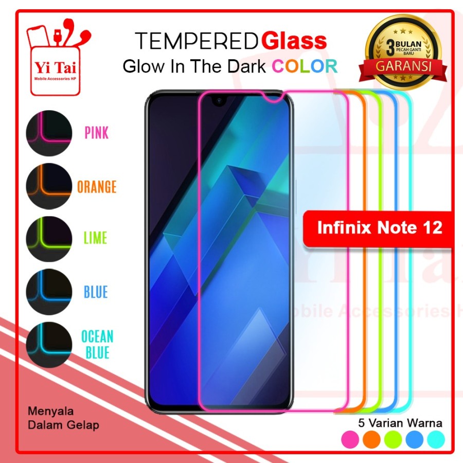 TEMPERED GLASS GLOW IN THE DARK YI TAI INFINIX NOTE 12 - GA