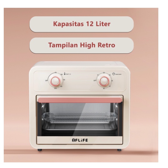 [ FLIFE ] Oven / Pemanggang Serbaguna Flife Air Oven OV-12E ukuran 12 Liter - Multifungsi 2 in 1! FREE GIFT!!