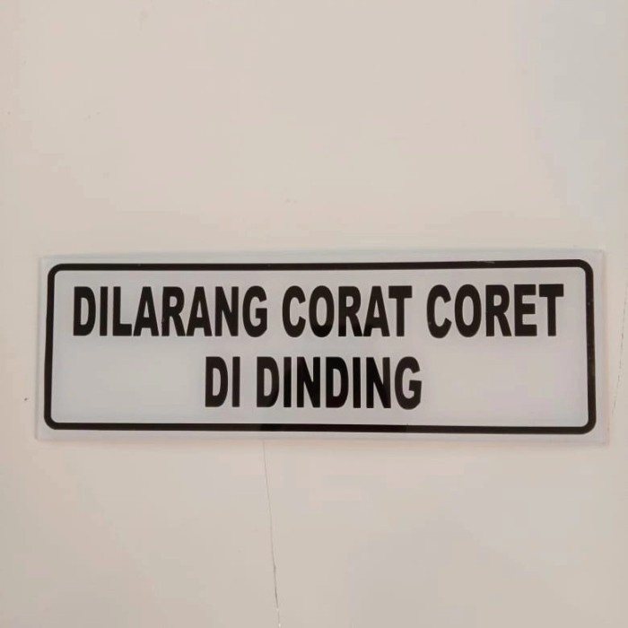 

sign stiker dilarang corat coret dinding / rambu peringatan dilarang