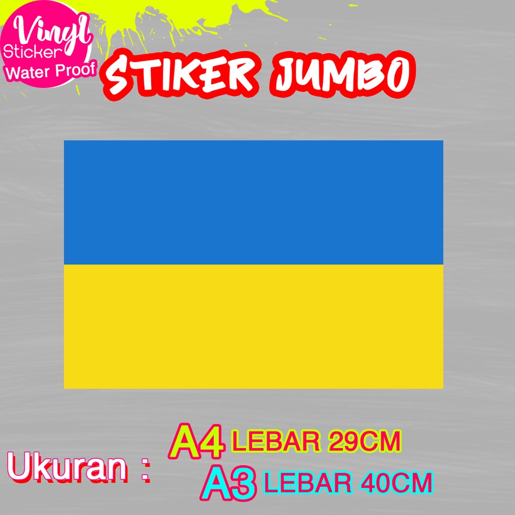 

Stiker Ukraina Ukuran Jumbo Sticker Besar Size A4 A3 Vinyl Satuaan Motif Bendera Negara Dunia Bahan Anti Air