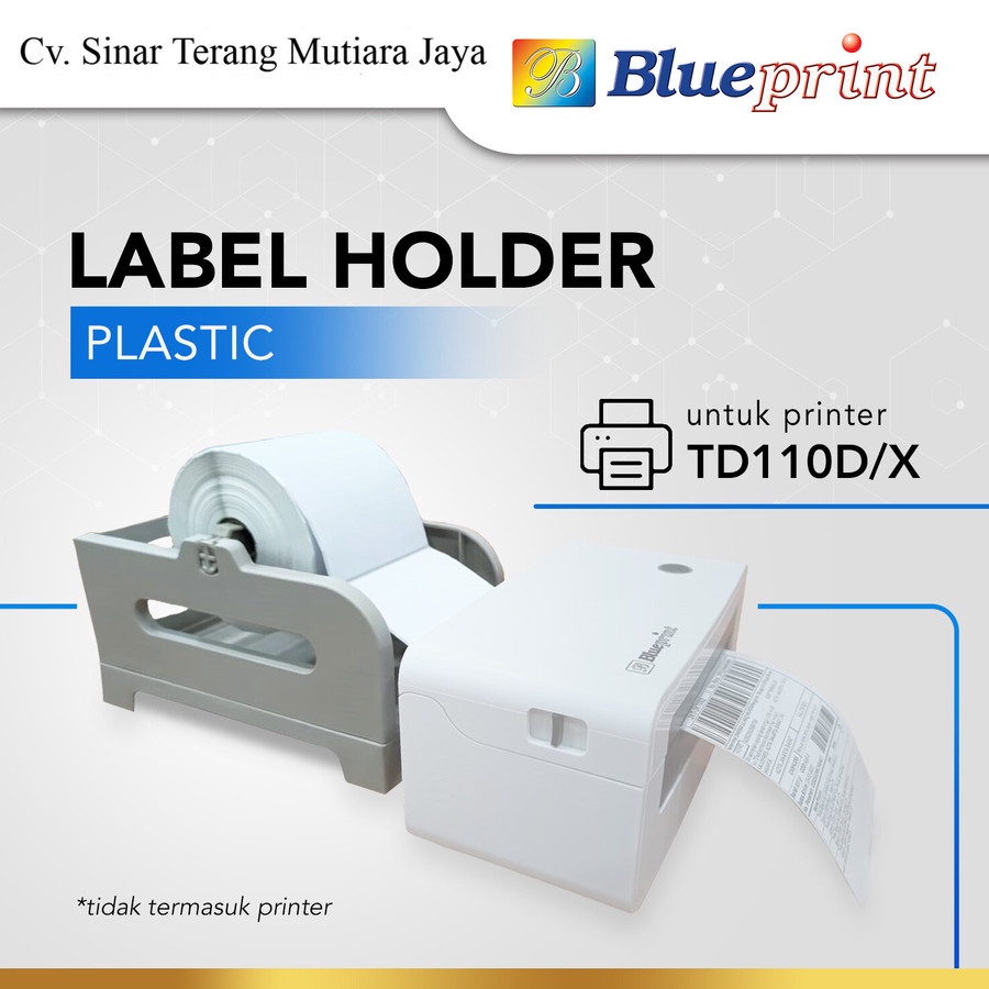 

External Label Roll Holder Plastik BLUEPRINT 2in1 Gulungan Luar Label