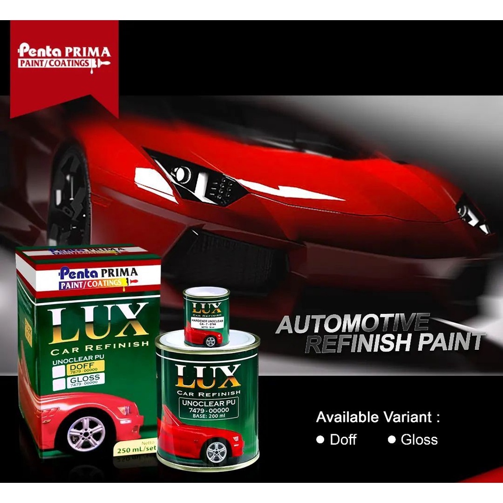 CLEAR VERNIS LUX 250ML/SET/ CLEAR DOFF / CLEAR GLOSS/ UNOCLEAR PU DOFF LUX/ CLEAR LUX/ UNOCLEAR LUX/