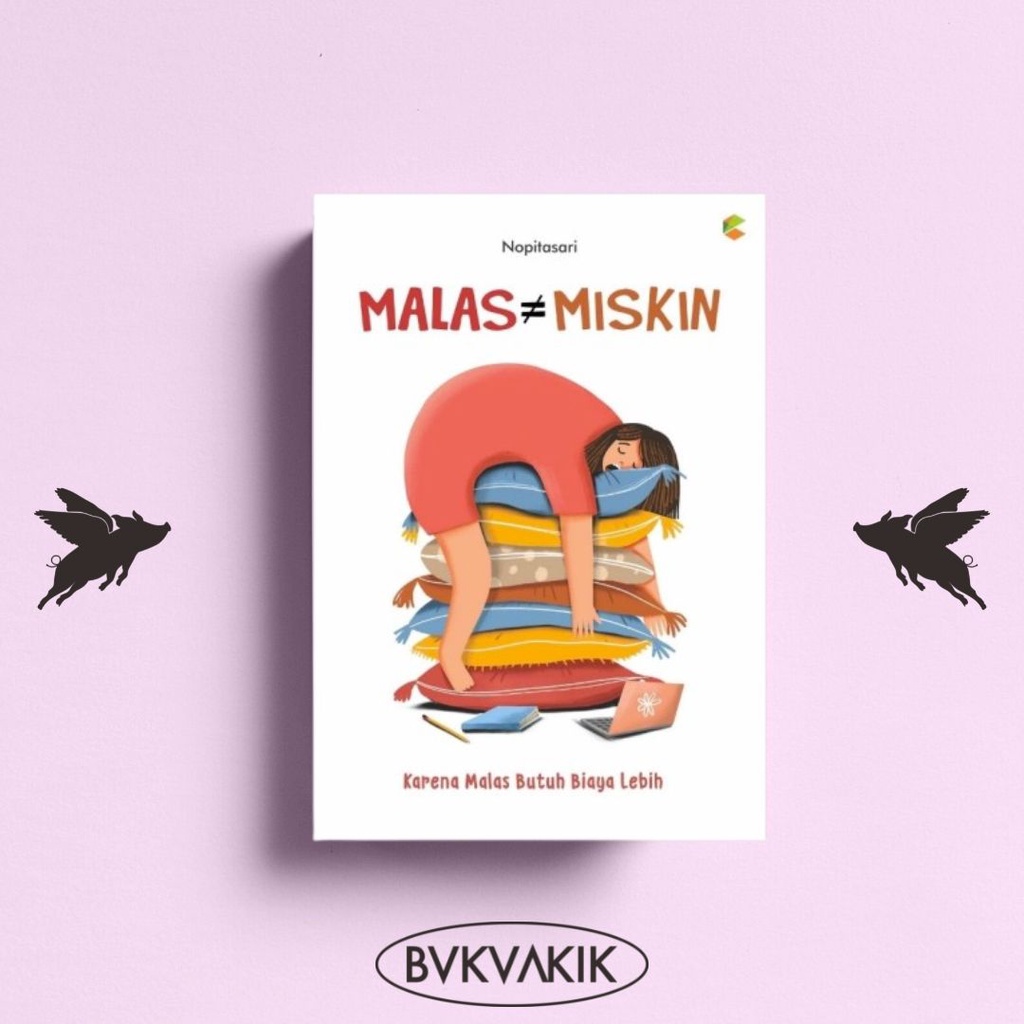 Malas ≠ Miskin - Nopitasari