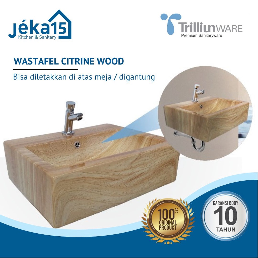 TRILLIUNWARE CITRINE WOOD WASTAFEL CUCI TANGAN MEJA / GANTUNG