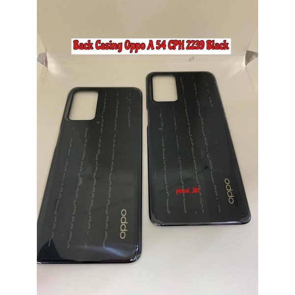 BACK CASING OPPO A 54 CPH 2239