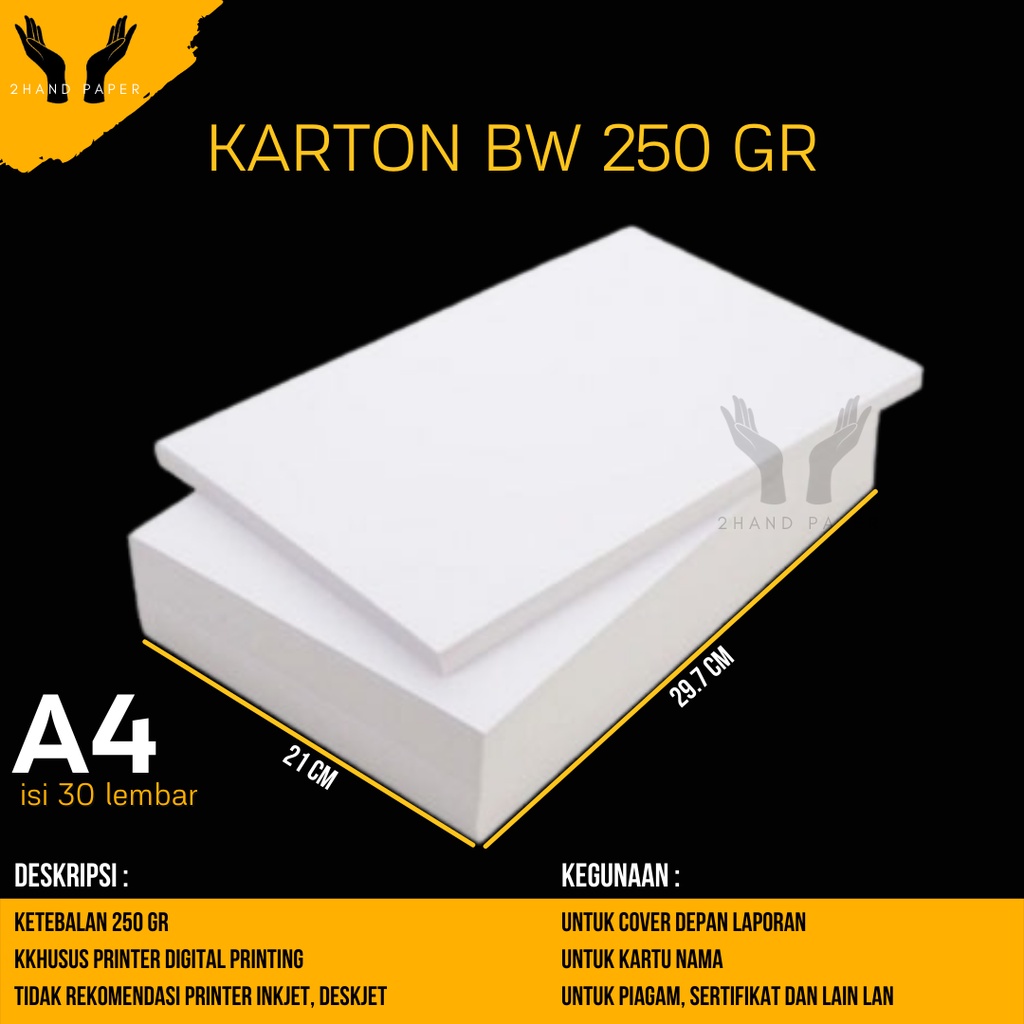 

Kertas BW A4 250gsm isi 30 lembar / Kertas BW 250gsm A4