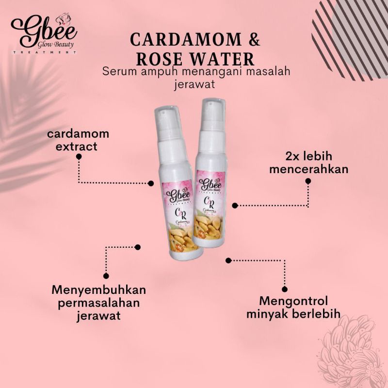 Miffglow - Gbee glow beauty cardamom&amp; rose water cnr c&amp;r obat jerawat gbee serum jerawat serum acne gbee