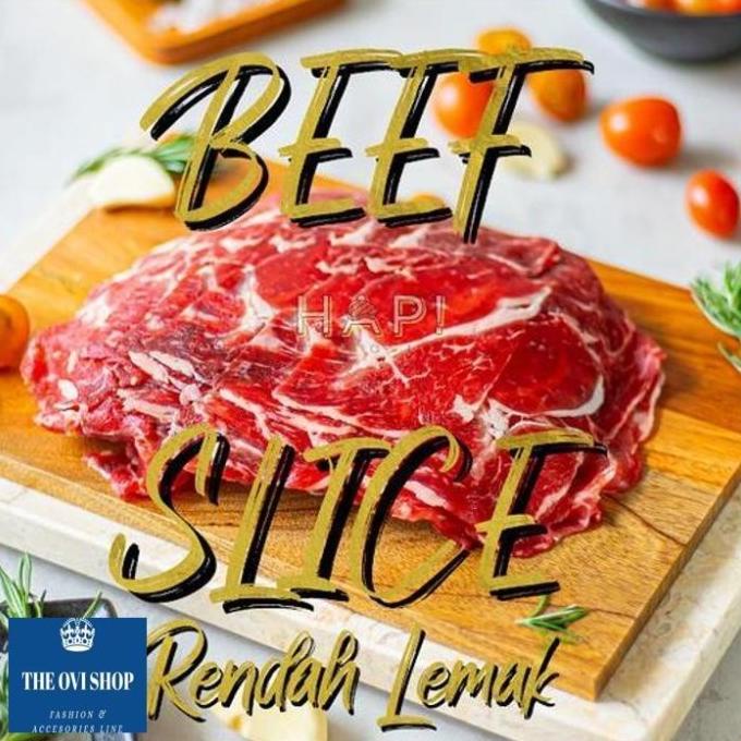 

Ovi40564 - Beef Slice (Rendah Lemak) Aice.Kila