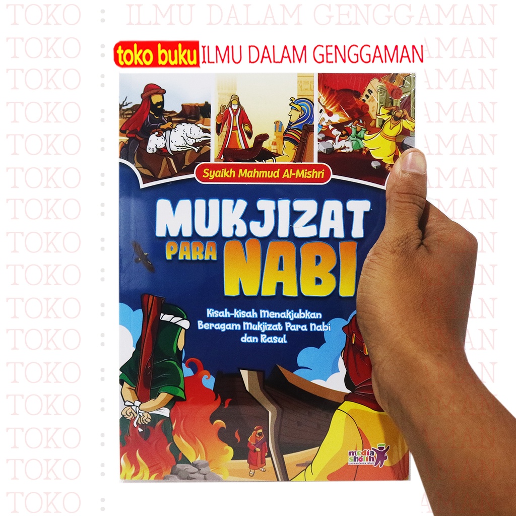 

Mukjizat Para Nabi - Media Sholih - Ilmu dalam genggaman