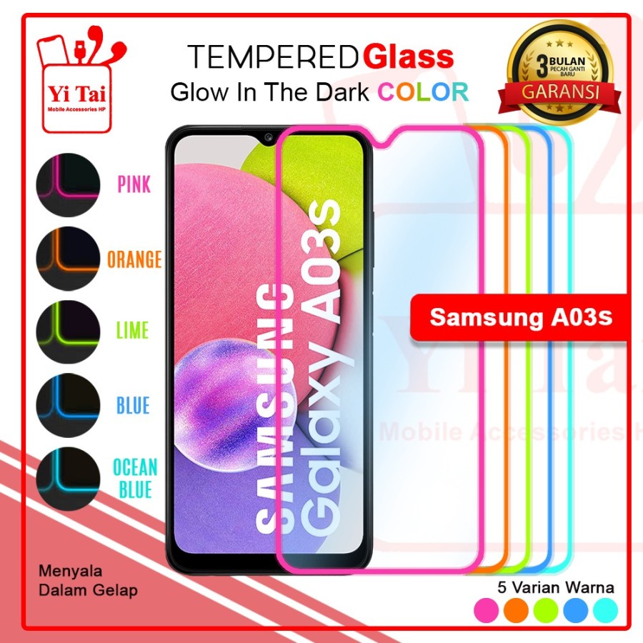 TEMPERED GLASS GLOW IN THE DARK YI TAI SAMSUNG A03S - GA