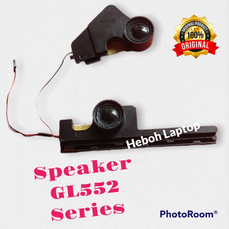 Speaker laptop Asus ROG GL552, GL552V, GL552VX, GL552VW, GL552JX, Series.