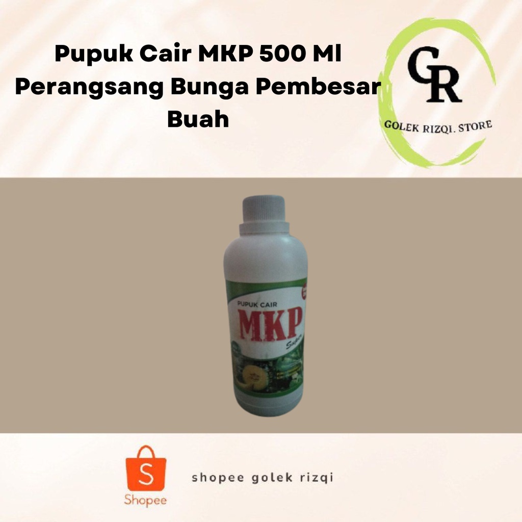 Pupuk Cair MKP 500 Ml Perangsang Bunga Pembesar Buah