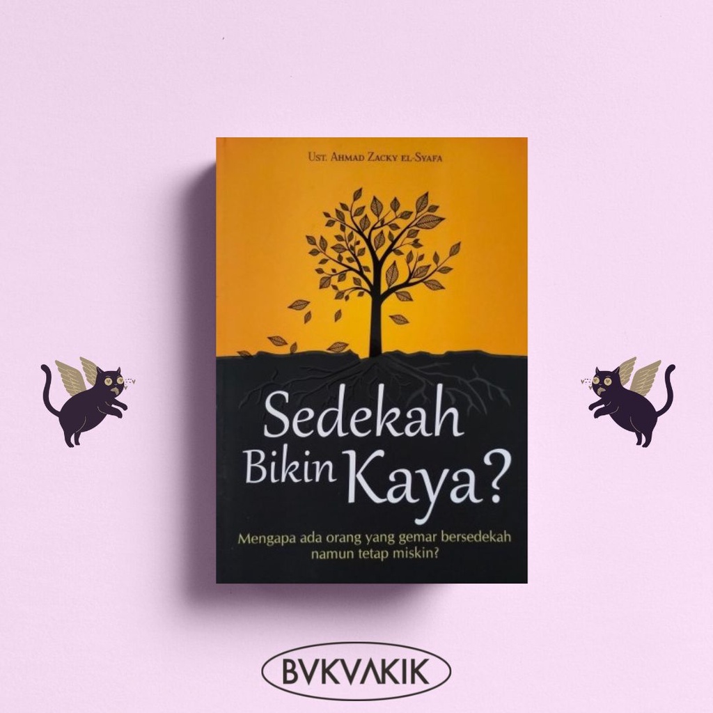 Sedekah Bikin Kaya?  - Ahmad Zacky El Syafa