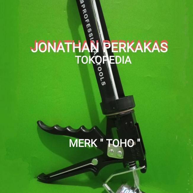 

Alat tembakan sealant/gun silicone TOHO/bh