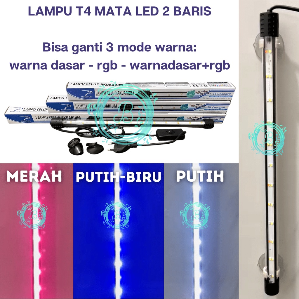 LED Rosston T4 20 Changed DBL 3x Ganti Mode Lampu Celup Aquarium Tank Ikan Aquascape T420 3 Mode Warna