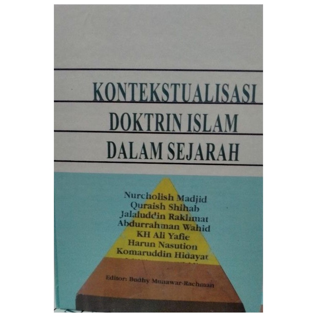 Kontekstualisasi Doktrin Islam Dalam Sejarah - Nurcholish Madjid - NR