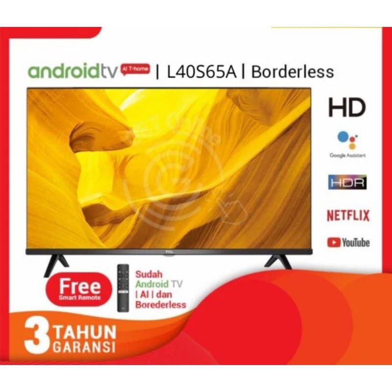 TV LED ANDROID 40 INCH TCL 40S65A BISA YOUTUBE