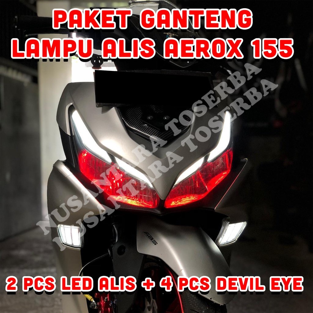 PAKET GANTENG LAMPU ALIS AEROX 155 BONUS DEVIL EYE SE LAMPU VARIASI HEADLAMP AEROX 155 SIAP PAKAI LA
