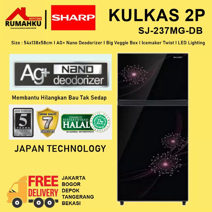 KULKAS SHARP 2 PINTU - LEMARI ES 2 PINTU - SHARP 237MG - SHARP