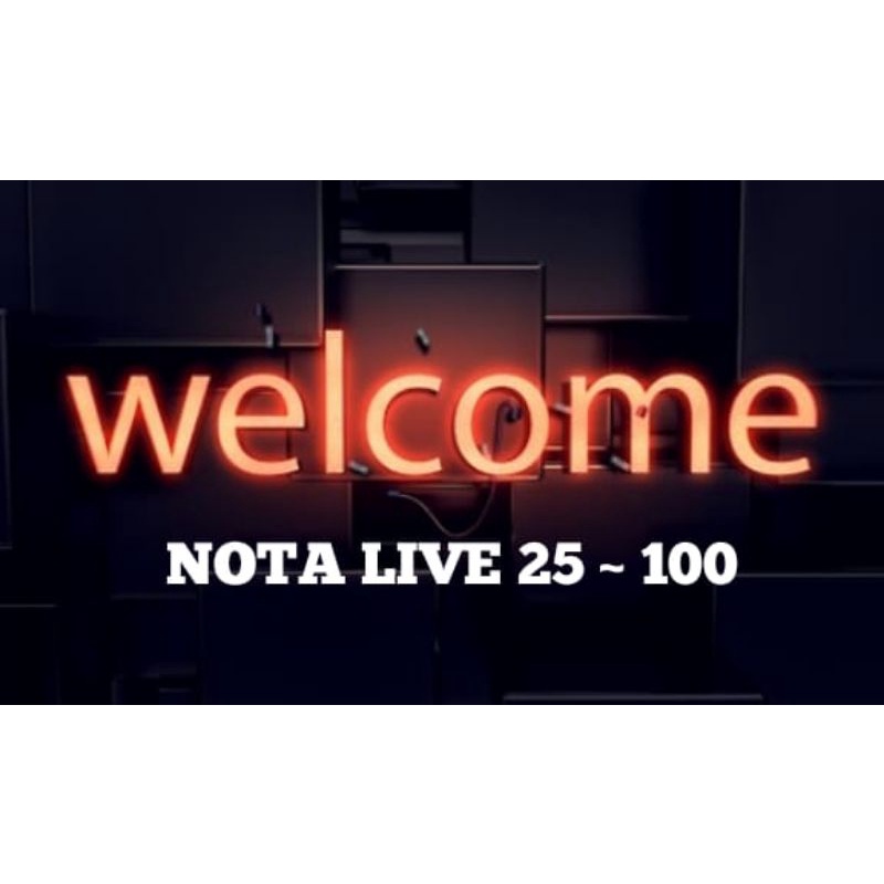 live nota 25 ~ 100