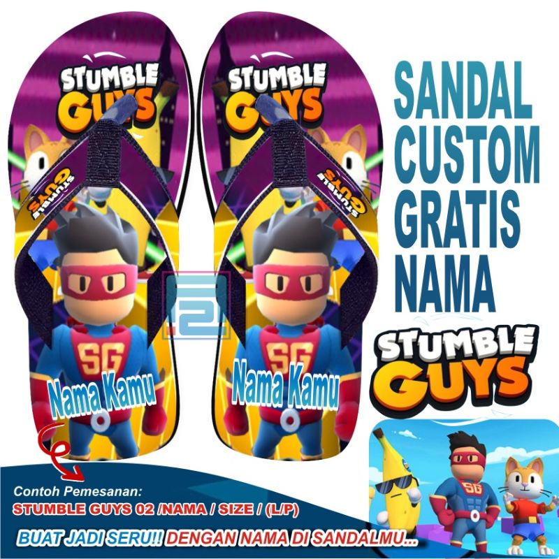 Sandal Custom Karakter  STUMBLE GUYS Nama Free Custom Suka Suka Anak/Dewasa