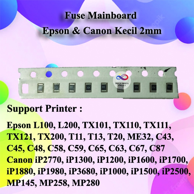 Fuse Mainboard Epson Canon 2 mm