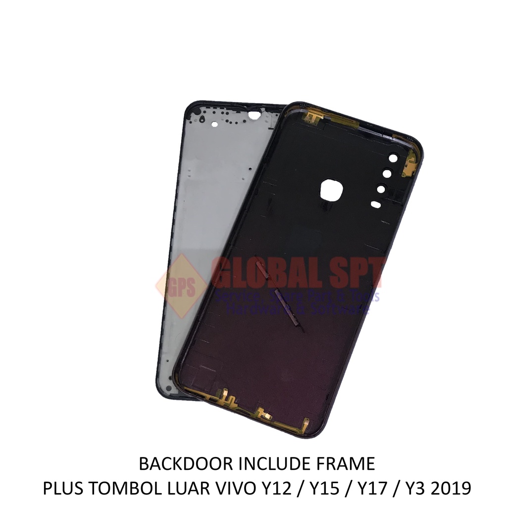 BACKDOOR VIVO Y12 INCLUDE FRAME / BACK COVER Y15 / TUTUP BELAKANG Y17 / Y3 2019