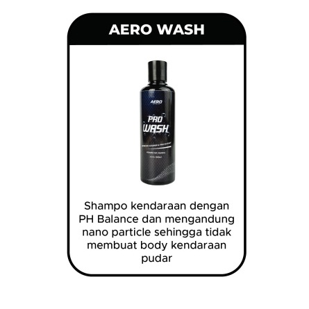 Aero Wash Shampoo Premium Mobil dan Motor Nano Partikel Coating Kilat