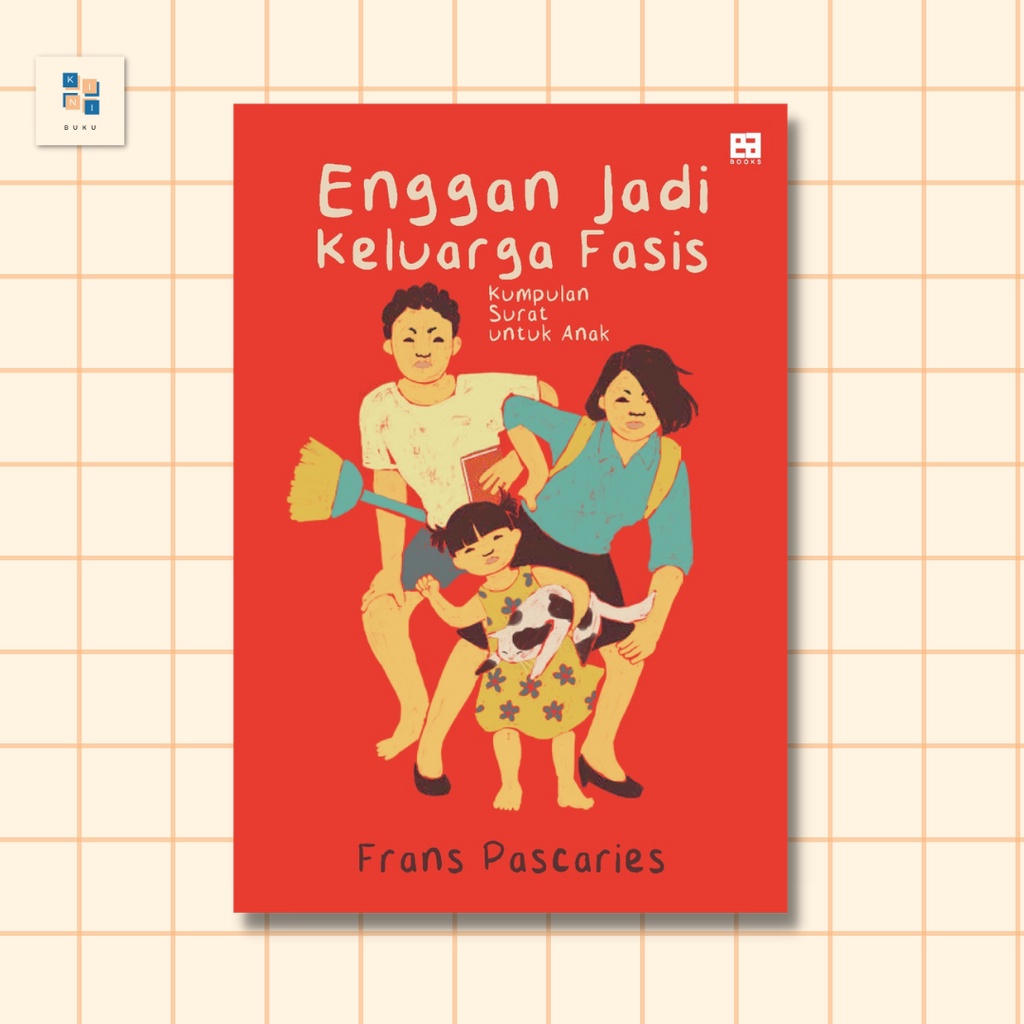 Enggan Jadi Keluarga Fasis