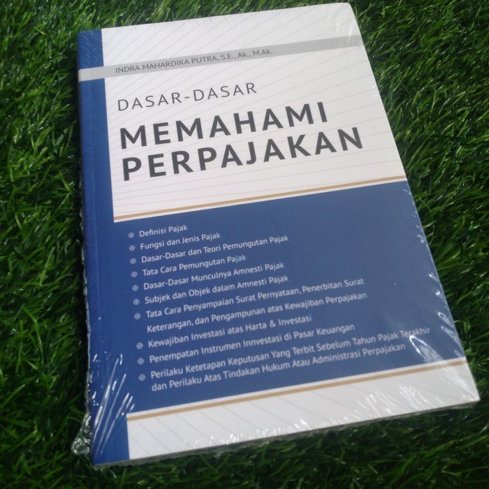 

BUKU DASAR DASAR MEMAHAMI PERPAJAKAN