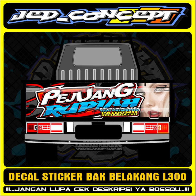decal bak belakang l300 / seticker bak belakang pick up / PEJUANG RUPIAH