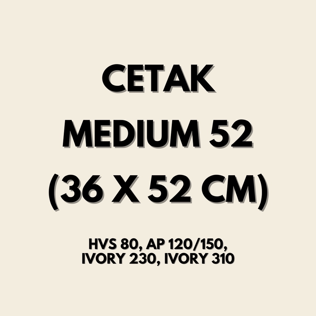 

[MEDIUM 52] Cetak Medium 52 Murah GROSIR