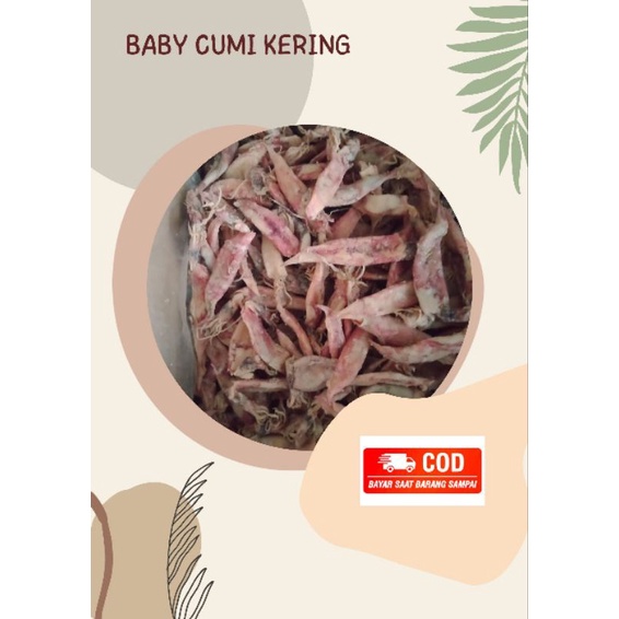 

Baby Cumi Asin