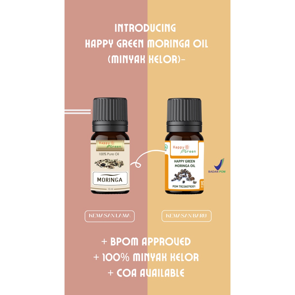 BPOM Approved Happy Green Moringa Oil - Minyak Biji Kelor Kelorina Murni &amp; Natural Bersertifikat