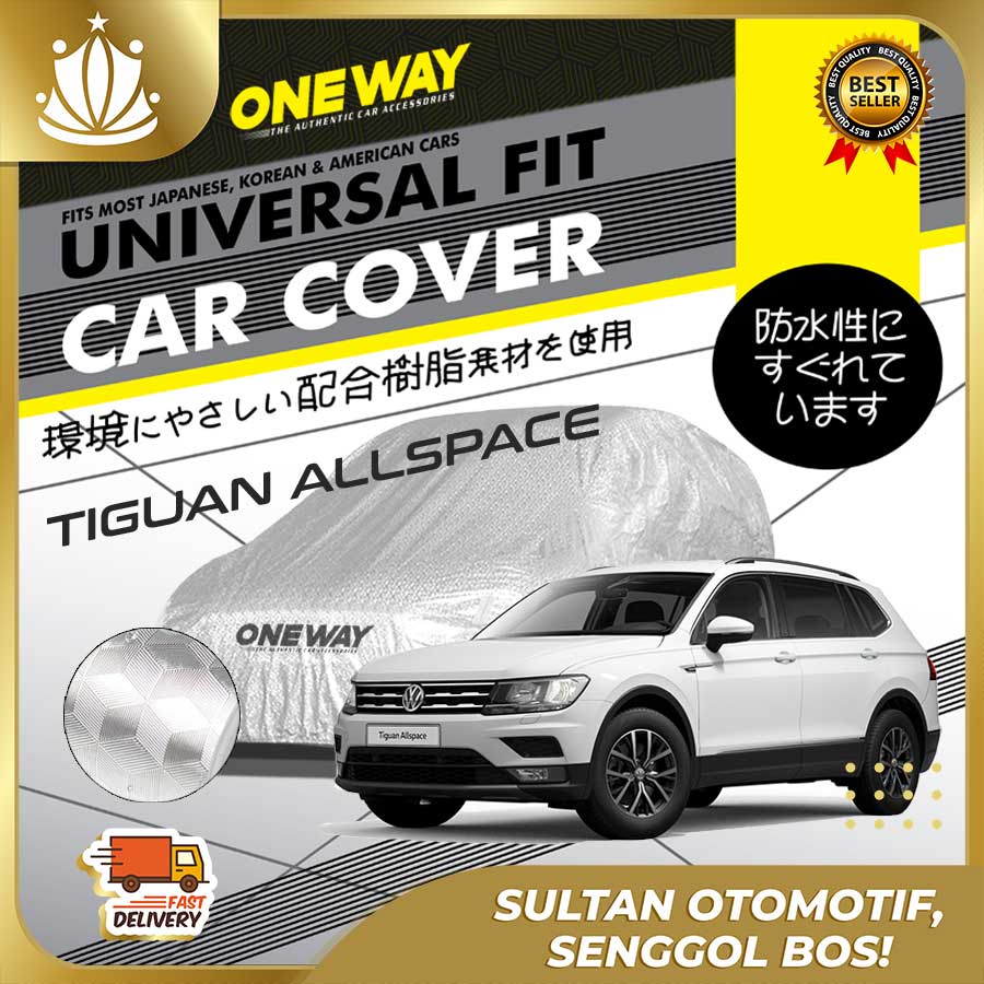Body Cover Sarung Mobil VW TIGUAN ALL SPACE Waterproof 3 LAYER TEBAL Deluxe Anti Air