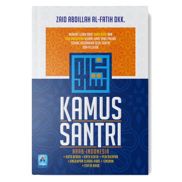 Kamus Santri Kamus Bahasa Arab Indonesia Kamus Santri Soft Cover