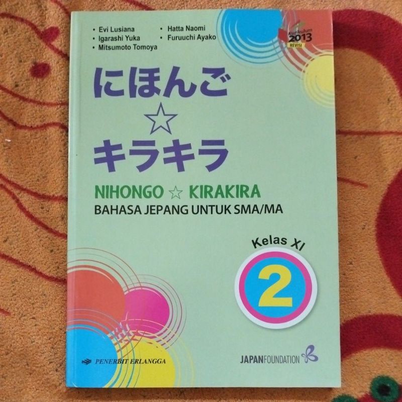 ORIGINAL BUKU NIHONGO KIRAKIRA BAHASA JEPANG KELAS 11 SMA