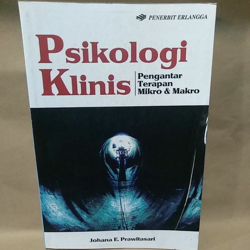 

Psikologi Klinis by Johana E. Prawitasari