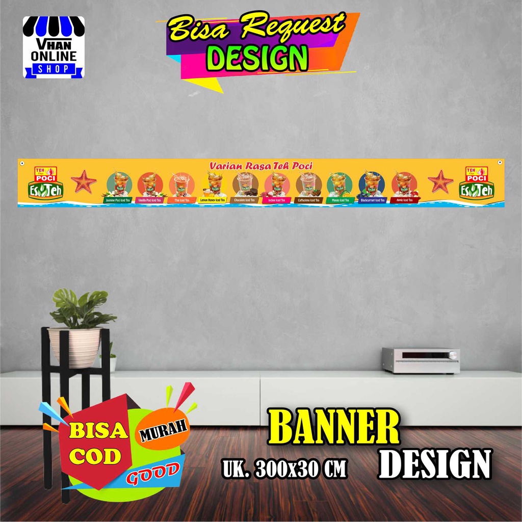 Spanduk Banner Atap Jualan Teh Poci, Varian Rasa Teh Poci, Bagus Murah