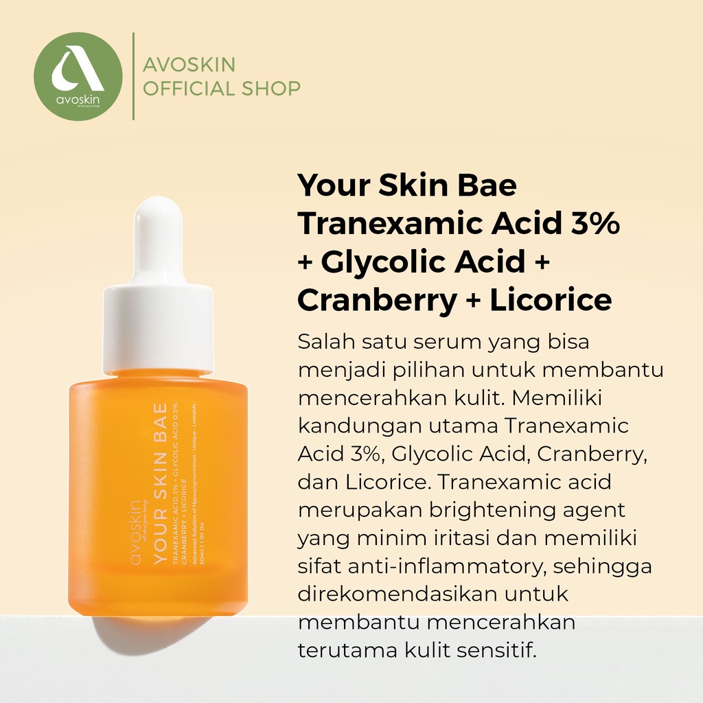 Avoskin Your Skin Bae Serum Tranexamic Acid 3% + Glycolic Acid + Cranberry + Licorice (30ml) untuk Kulit Sensitif